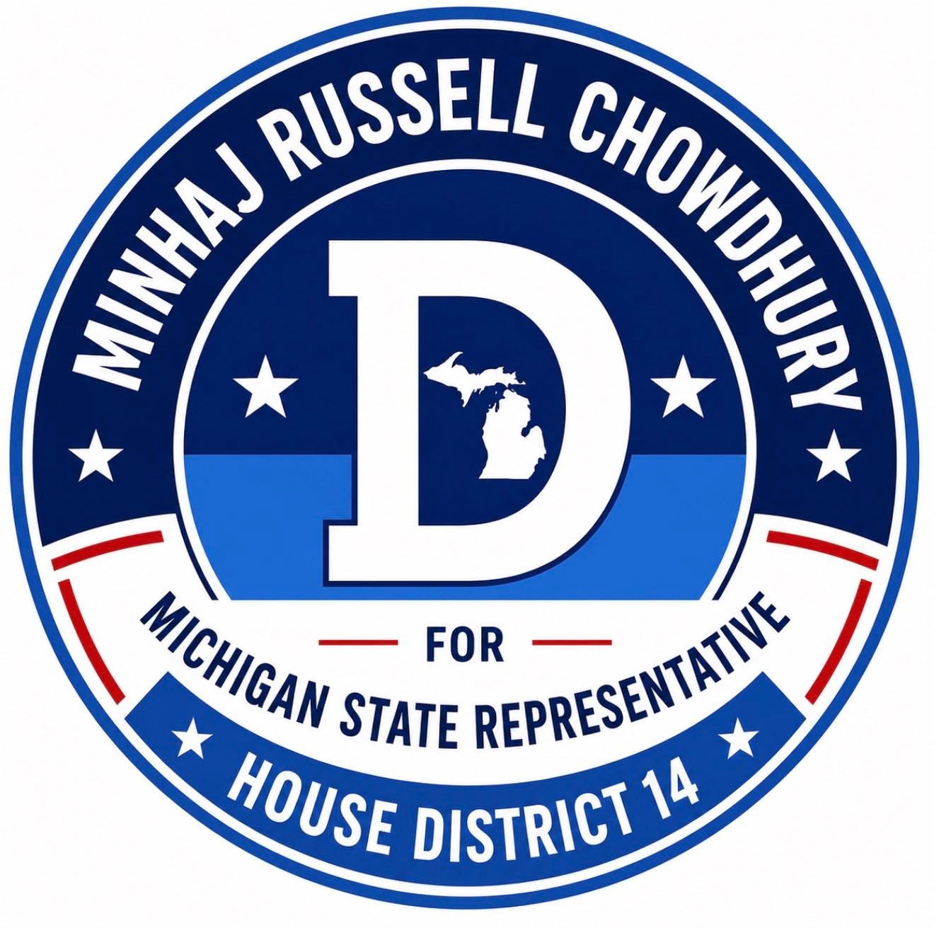 Vote for Minhaj Russell Chowdhury for Michigan State Representative District 14. Vote on August 4, 2026. Democrat for Change.